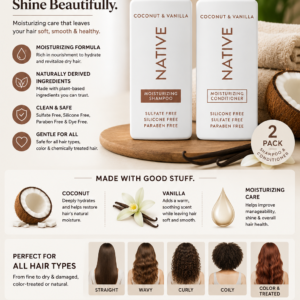 Native Coconut and Vanilla Shampoo and Conditioner set with naturally derived ingredients for moisturizing and nourishing all hair types.
